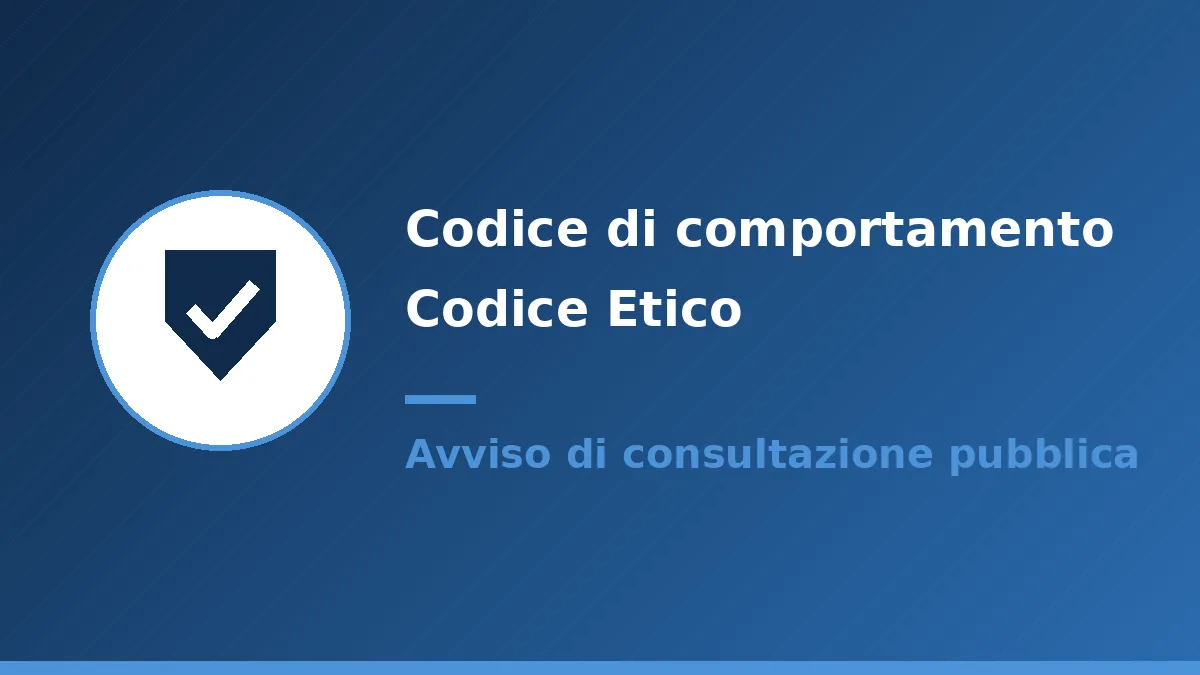 SFIRS S.p.A.: Aperta la Consultazione Pubblica sul Nuovo Codice Etico e di Comportamento